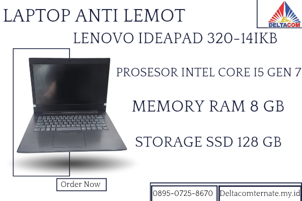 LENOVO IDEAPAD 320-14IKB , TYPE BARU BODY SLIM, PROSESOR INTEL CORE I5 GEN 7 RAM 8 GB SSD 128 GB GB DISPLAY 14 INCH MULUS , WARNAH HITAM, LECET SDIKIT